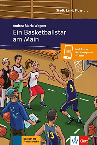 Ein basketballstar am main, libro: Deutsch als Fremdsprache A1. Deutsche Lektüre für das 1. und 2. Lernjahr. Buch + online (SIN COLECCION)